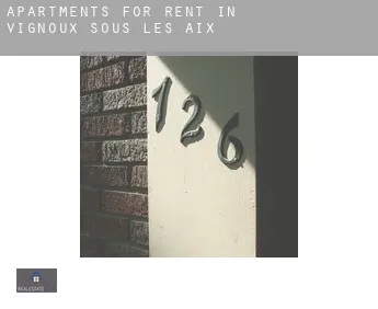 Apartments for rent in  Vignoux-sous-les-Aix