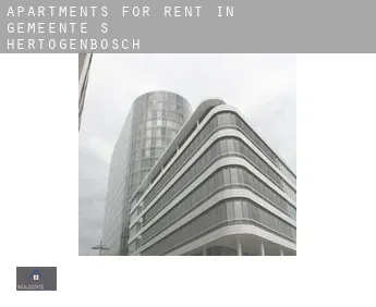 Apartments for rent in  Gemeente 's-Hertogenbosch