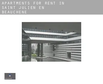 Apartments for rent in  Saint-Julien-en-Beauchêne