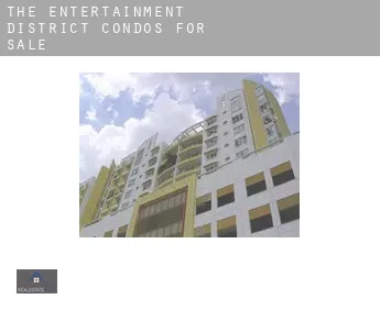 The Entertainment District  condos for sale