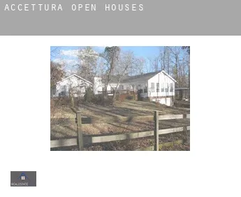 Accettura  open houses