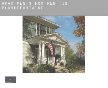 Apartments for rent in  Blondefontaine