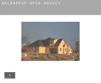 Balbarrup  open houses