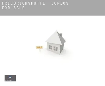 Friedrichshütte  condos for sale