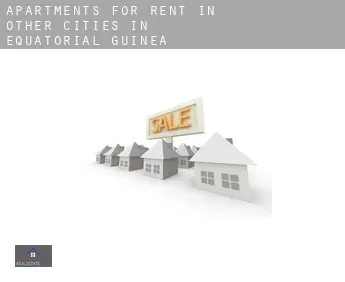 Apartments for rent in  Other cities in Equatorial Guinea