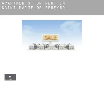 Apartments for rent in  Saint-Maime-de-Péreyrol