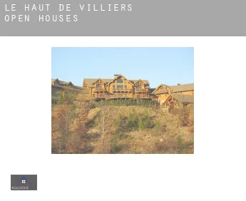 Le Haut de Villiers  open houses