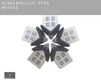 Acquebouille  open houses