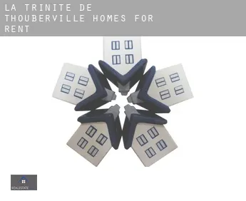 La Trinité-de-Thouberville  homes for rent