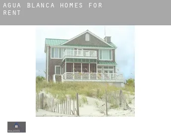 Agua Blanca  homes for rent