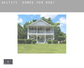 Ahititi  homes for rent