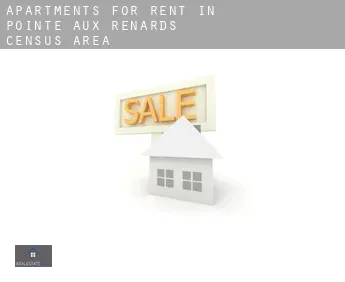 Apartments for rent in  Pointe-aux-Renards (census area)