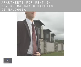 Apartments for rent in  Bezirk Maloja / Distretto di Maloggia