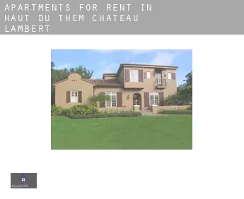 Apartments for rent in  Haut-du-Them-Château-Lambert