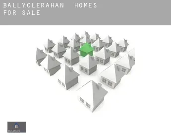 Ballyclerahan  homes for sale