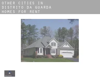 Other cities in Distrito da Guarda  homes for rent