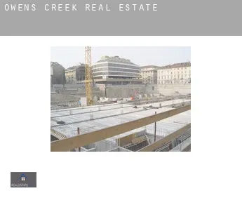 Owens Creek  real estate